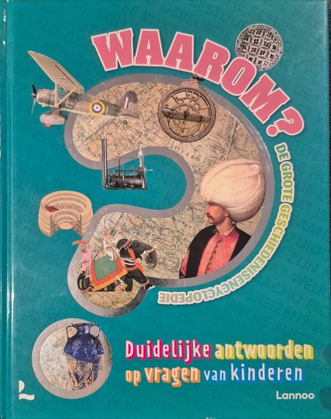De kaft van Waarom? De grote geschiedenisencyclopedie