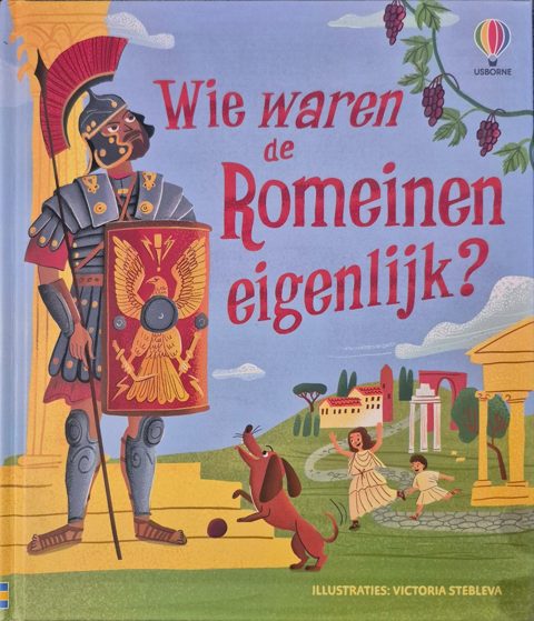 De kaft van Wie waren de Romeinen eigenlijk?